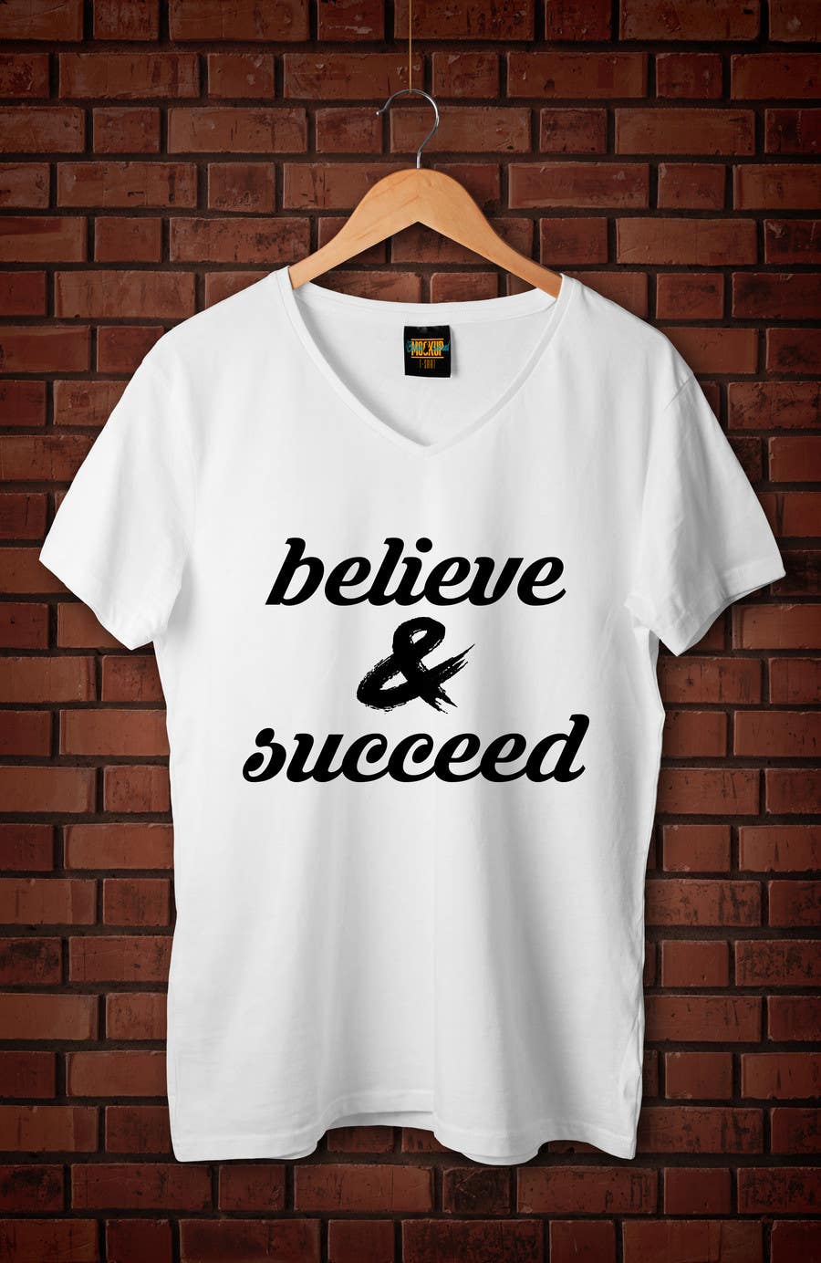 Penyertaan Peraduan #31 untuk                                                 Believe and Succeed  -  Design a T-Shirt
                                            