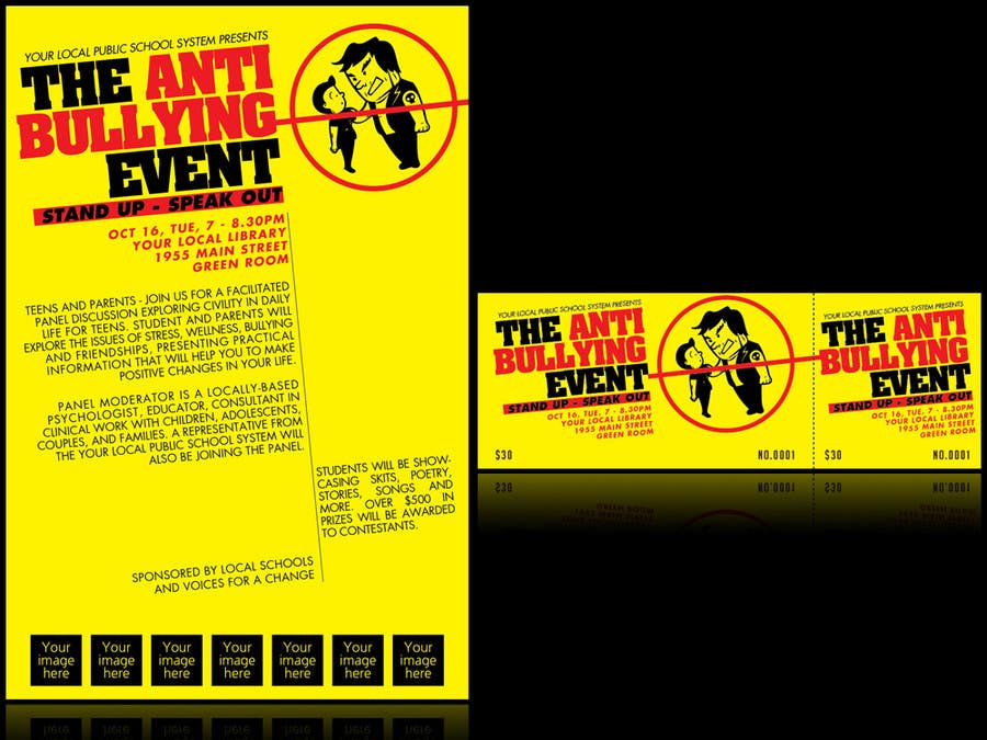 
                                                                                                            Contest Entry #                                        6
                                     for                                         Graphic Design for TicketPrinting.com ANTI-BULLYING POSTER & EVENT TICKET
                                    
