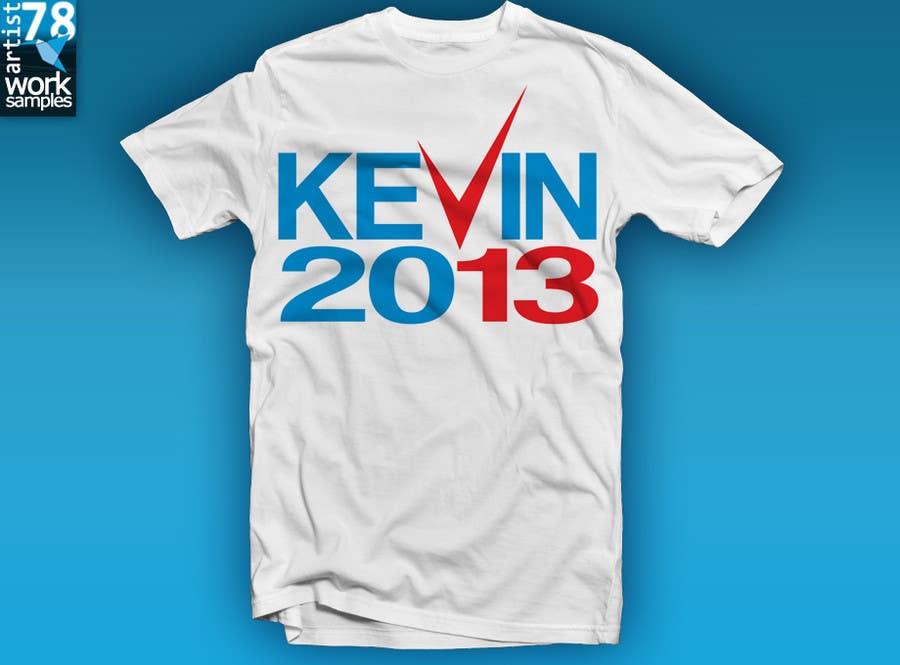Proposition n°363 du concours                                                 T-shirt Design for Help Former Australian Prime Minister Kevin Rudd design an election T-shirt!
                                            