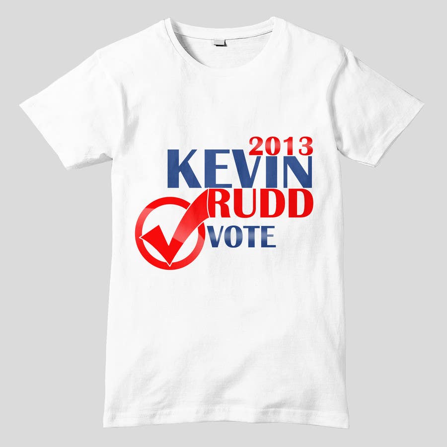 Konkurrenceindlæg #331 for                                                 T-shirt Design for Help Former Australian Prime Minister Kevin Rudd design an election T-shirt!
                                            
