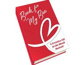 #14 cho Book for My Bae:  A Creative Fill-in-the-Blank Memoir - (The Perfect Gift for Him, Her, Valentines Day, Anniversaries, and Birthdays) bởi PPTORITO