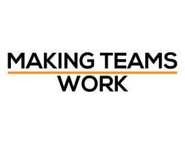 #193 ， Design a logo for Making Teams Work 来自 rasal1995