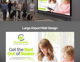 Číslo 98 pro uživatele Design a Large Airport Wall Advertisement for Honeydew Consulting od uživatele lowie14