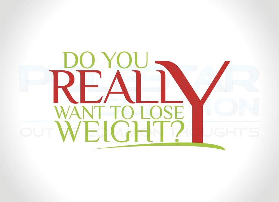 Bài tham dự cuộc thi #209 cho                                                 Logo Design for Do You Really Want To Lose Weight?
                                            