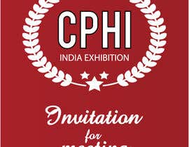 #9 para Design template for Invitation for CPHI exhibition de Bshah7