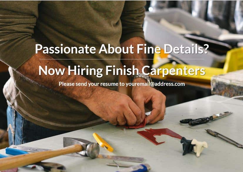 Proposta in Concorso #3 per                                                 I have a Moulding business and I’m looking to hire experienced finish carpenters to install all types of doors trim. Please provide me with a advertising poster both in Spanish and English.

I am looking for a poster to advertise the job openings thanks
                                            