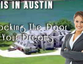 Nro 63 kilpailuun Real Estate Banner for Austin Texas in USA käyttäjältä masud367