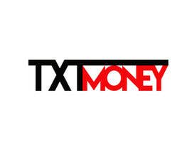 #53 cho Txt Money &quot;logo&quot; bởi krmhz