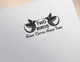 #108 for TWO BIRDS - NEW CAFE by EagleDesiznss
