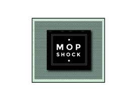 #42 untuk Design a Logo for Mop Shock oleh SophieCarrot