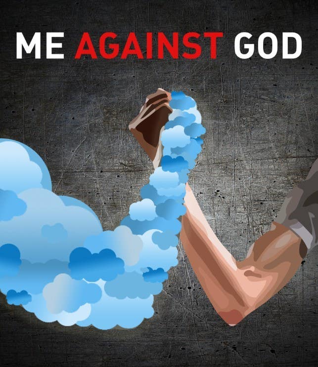 Konkurrenceindlæg #8 for                                                 Me against God
                                            