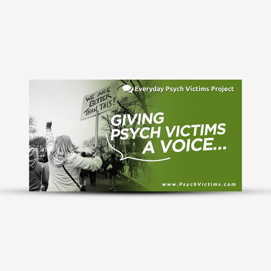 Penyertaan Peraduan #26 untuk                                                 Design Social Media Banners for Everyday Psych Victims Project
                                            