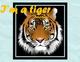 #11 untuk Animal poster: tiger oleh MadaciSarah