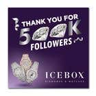 #65 for &quot;THANK YOU FOR 500,000 FOLLOWERS!&quot; Instagram Graphic!! by kazizubair13