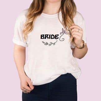 Participación en el concurso Nro.59 para                                                 Design a T-Shirt for the Bride
                                            