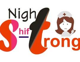 #3 für I need a logo designed for an ecommerce site called Night Shift Strong. Im a registered nurse on a neuro PCU floor. My site caters to nursing staff. von eomotosho