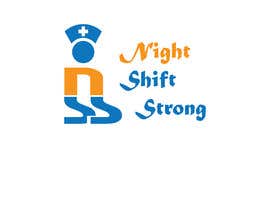 #8 für I need a logo designed for an ecommerce site called Night Shift Strong. Im a registered nurse on a neuro PCU floor. My site caters to nursing staff. von anawatechfarm