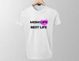 #56 for Mothers Day T-Shirt 2018 by ashraful34