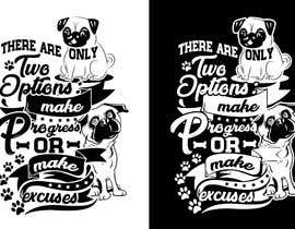 #32 for T-shirt Design for Dog Lovers by RibonEliass
