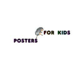 #71 untuk Logo for &quot;Posters For Kids oleh kinopava