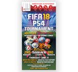 #28 untuk FIFA18 PS4 Tournament: Poster Advertisement oleh jamesmahoney98