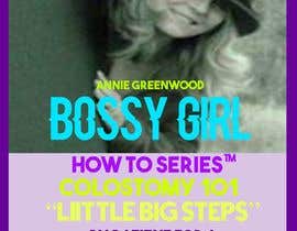 #33 for Bossy Girl Series : Little Big Steps  Book Cover by erickaeunicewebb
