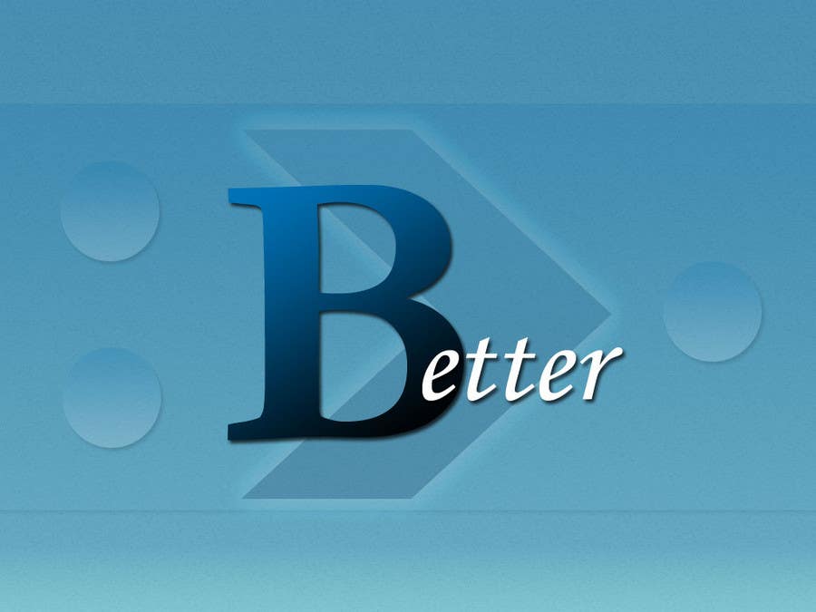 Inscrição nº 313 do Concurso para                                                 Logo Design for Better
                                            