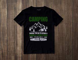 #114 dla Camping  T-shirt Design przez emranh388