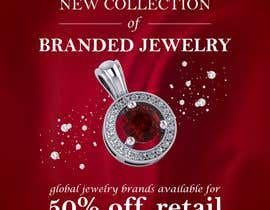 nº 12 pour Launch of Branded Jewelry par dashlash2411 