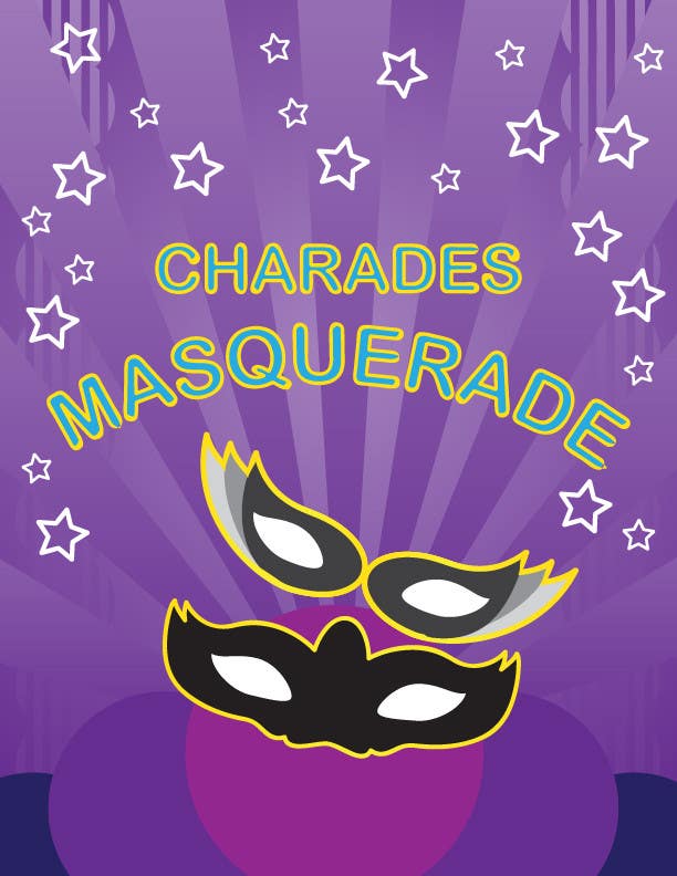Penyertaan Peraduan #3 untuk                                                 Design a Flyer for "CHARADES MASQUERADE"
                                            