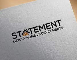 #60 para I need a eligant/upmarket Logo design for “Statament Luxury Homes &amp; Developemts “ de sultanarazia0055