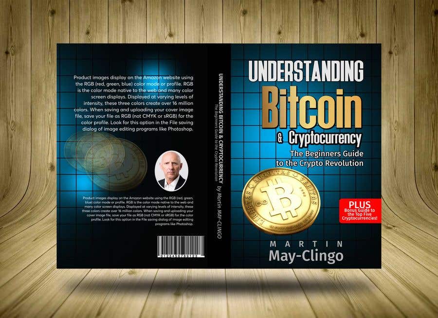 Proposition n°13 du concours                                                 Book Cover Design - Understanding Bitcoin
                                            