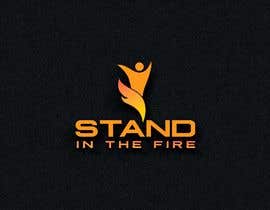 #29 untuk Design a logo for &quot;Stand In The Fire&quot; oleh KOUSHIKit