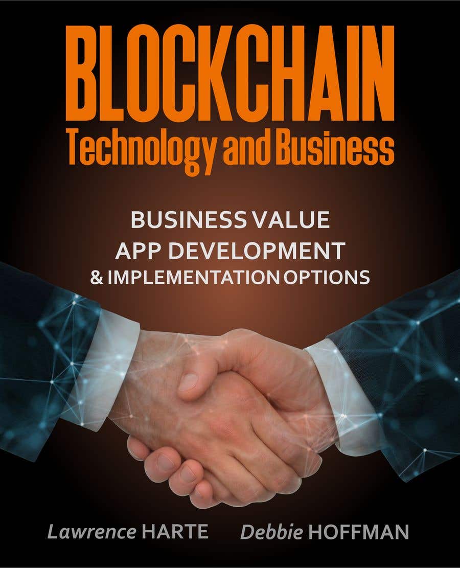 Konkurrenceindlæg #29 for                                                 Create a Front Book Cover Image about Blockchain Technology & Business
                                            