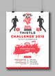 Entri #32 untuk Digital and Printed Promotional Flyer - Thistle Challenge 2018 Kontes Graphic Design