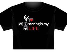 #58 untuk Gaming and scoring theme t-shirt design wanted oleh taks0not