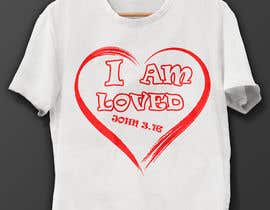 #11 para &quot;I am Loved&quot; GIRLS Tshirt de morshedulkabir