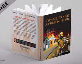 #5 for Book title is “I Want to be a Firefighter” . The winner of this contest will be hired to illustrate entire book. av Akheruzzaman2222