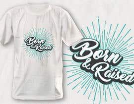 #148 ， &quot;Born and Raised&quot; - Design the text! 来自 robiulhossi