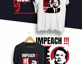 Nro 39 kilpailuun T-shirt design: &quot;Impeach!!! He lies.&quot; Contest käyttäjältä Tonmoydedesigner