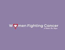 #12 para Unique Logo fDESIGNER to help the US project Women Fighting Cancer de BhumikaMother87