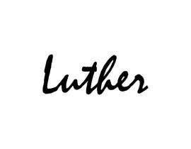 nº 158 pour I want a logo that says ‘Luther’ in a handwritten/signature style text. Maybe try and see what just ‘LTHR’ looks like as well. Thank you! par anjumanara6206 