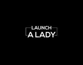 #30 for logo for launch a lady by kaynatkarima