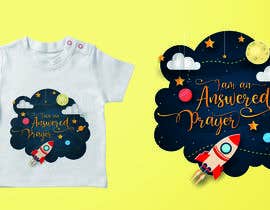 #29 for &quot;I am an Answered Prayer - 1 Samuel 1:27&quot; - Tshirt Design for Girl, Boy or Both av SalmaHB95