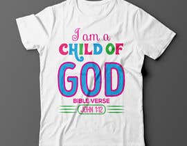 #74 &quot;I am a Child of God - John 1:12&quot; - Tshirt Design for Baby, Toddlers, Little Boy and Little Girl részére creativesign24 által