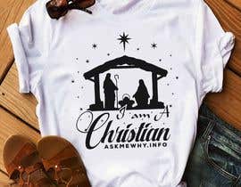 Nambari 181 ya Design a T-Shirt: I am a Christian  Ask Me Why na Sourov75