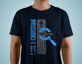 #37 para Design a T-Shirt: I am a Christian  Ask Me Why de hasembd