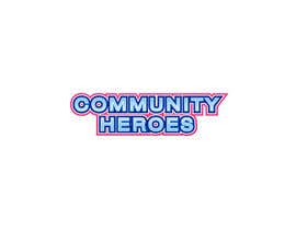 #33 para Community Heroes -- 2 por vasashaurya