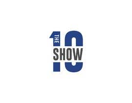 #331 for Design a Logo for a Web Series Called The Ten Show by eddy82