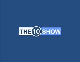 #336 for Design a Logo for a Web Series Called The Ten Show by nazish123123123